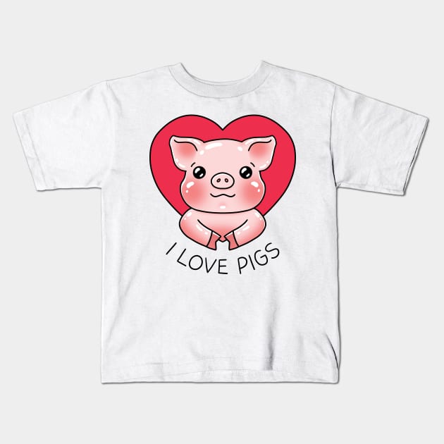 I love pigs Kids T-Shirt by Nikamii